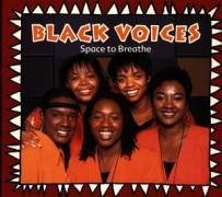 Black Voices/Space To Breathe
